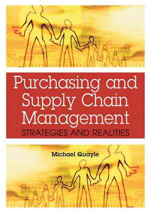 Purchasing and Supply Chain Management de Michael Quayle