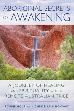 Aboriginal Secrets of Awakening