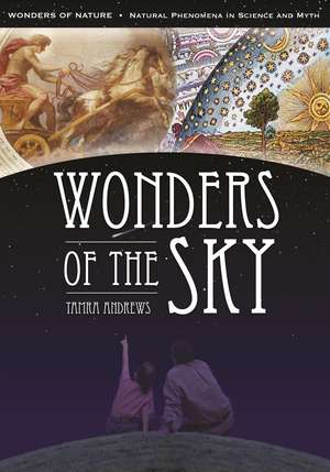 Wonders of the Sky de Tamra Andrews