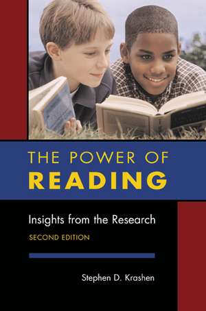 The Power of Reading: Insights from the Research de Stephen D. Krashen