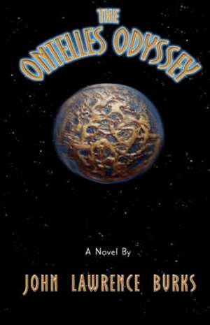 The Ontelles Odyssey de John Lawrence Burks