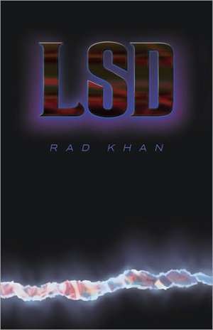 L-S-D de Rad Khan