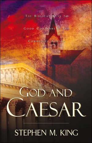 God and Caesar de Stephen M. King