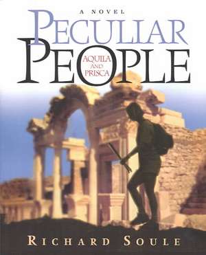 Peculiar People de Richard Soule