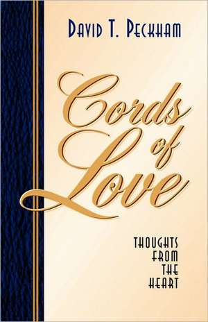 Cords of Love de David T. Peckham