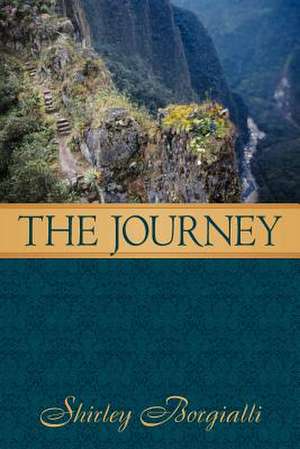 The Journey de Shirley Borgialli