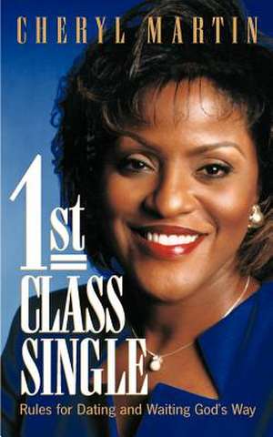 Ist Class Single de Cheryl Martin