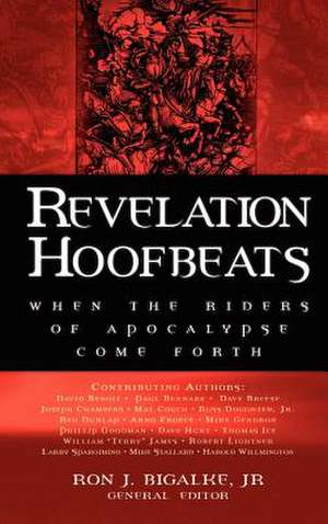 Revelation Hoofbeats de Ron J. Jr. Bigalke