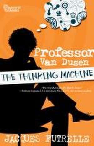 The Thinking Machine de Jacques Futrelle