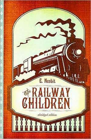 The Railway Children de Edith Nesbit