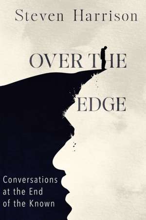 Over the Edge de Steven Harrison