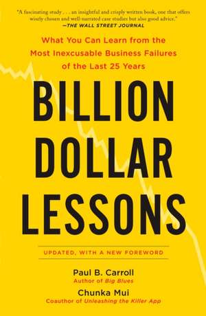 Billion-Dollar Lessons de Paul B. Carroll