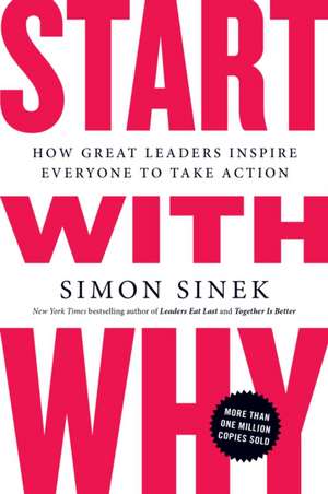 Start with Why de Simon Sinek