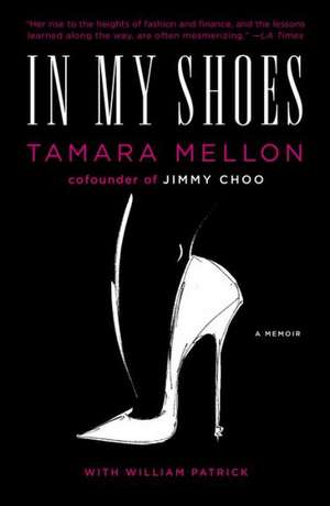 In My Shoes de Tamara Mellon