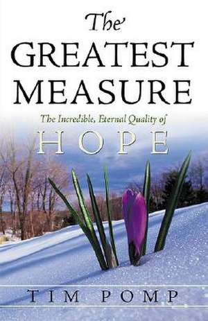 The Greatest Measure de Tim Pomp