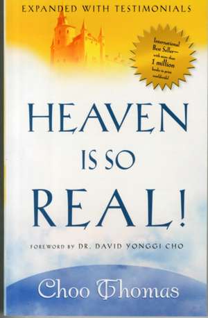 Heaven Is So Real de Choo Thomas