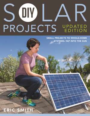 Smith, E: DIY Solar Projects - Updated Edition