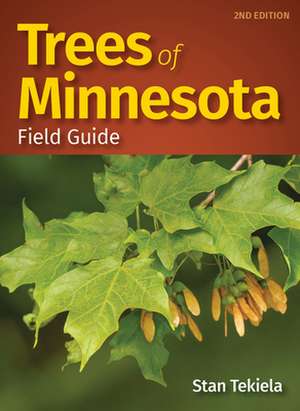 Trees of Minnesota Field Guide de Stan Tekiela