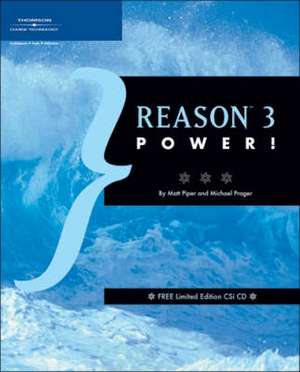 Reason 3 Power! de Michael Prager