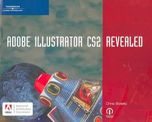 Adobe Illustrator Cs2 Revealed de Chris Botello