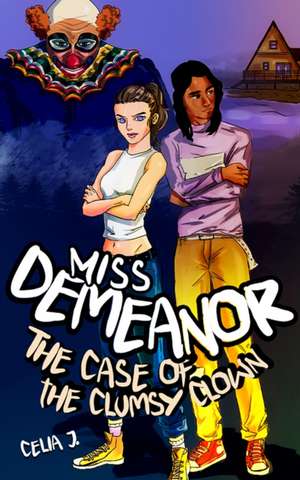 Miss Demeanor de Celia J