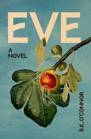 Eve de B K O'Connor