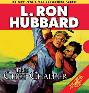 The Chee-Chalker de L. Ron Hubbard