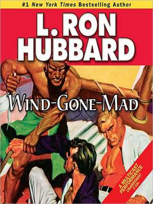 Wind-Gone-Mad de R. F. Daley