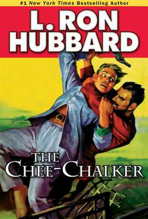 The Chee-Chalker de L. Ron Hubbard