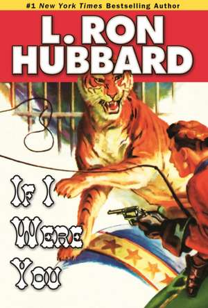 If I Were You de L. Ron Hubbard