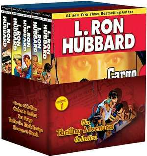 The Thrilling Adventures Collection: Cargo of Coffins/Orders Is Orders/Sea Fangs/Under the Black Ensign/Hostage to Death de L. Ron Hubbard