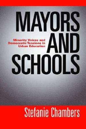 Mayors and Schools de Stefanie Chambers