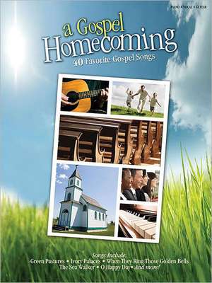 A Gospel Homecoming de Hal Leonard Corp