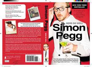 Nerd Do Well: A Small Boy's Journey to Becoming a Big Kid de Simon Pegg