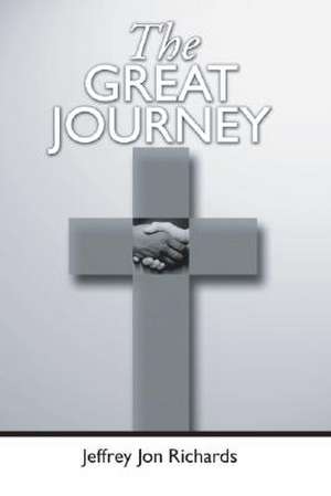 The Great Journey de Jeffrey Richards