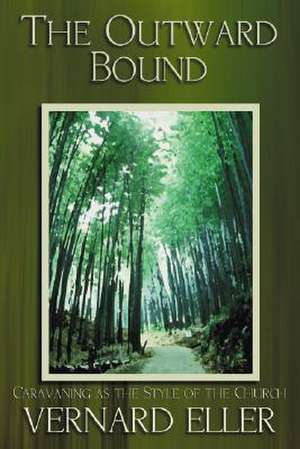 The Outward Bound de Vernard Eller