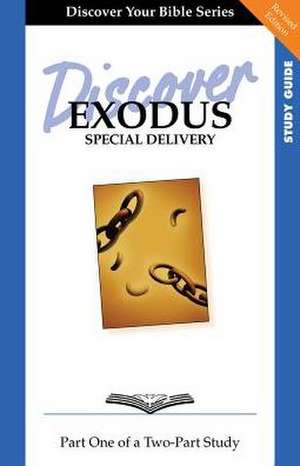 Discover Exodus, Part 1: Special Delivery de Faith Alive Christian Resources