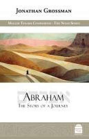 Abraham: The Story of a Journey de Jonathan Grossman