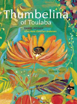 Thumbelina of Toulaba de Daniel Picouly