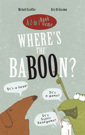 Where's the Baboon? de Michaël Escoffier