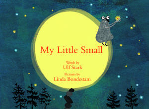 My Little Small de Linda Bondestam