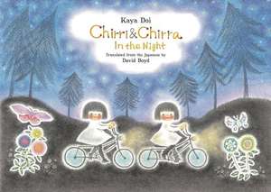 Chirri & Chirra, in the Night de David Boyd