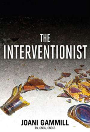 The Interventionist de Joani Gammill