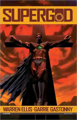 Supergod Volume 1 de Warren Ellis