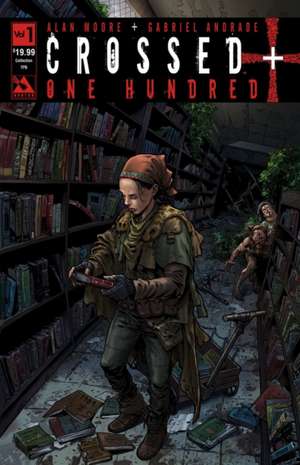 Crossed +100 de Alan Moore