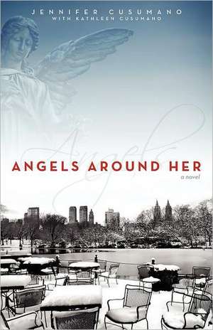 Angels Around Her de Jennifer Cusumano