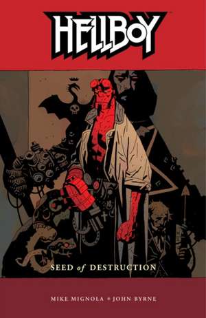 Hellboy Volume 1: Seed of Destruction de Dark Horse