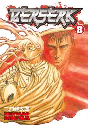 Berserk Volume 8 de Kentaro Miura