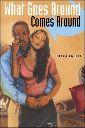 What Goes Around Comes Around de Darrien Lee