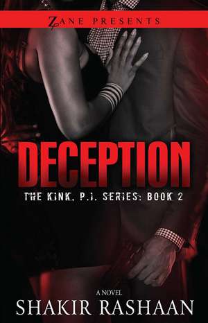 Deception: The Kink, P.I. Series de Shakir Rashaan